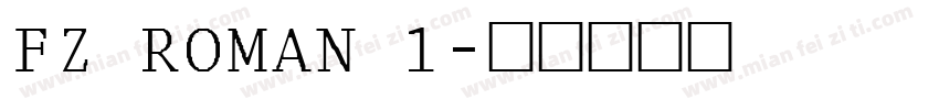FZ ROMAN 1字体转换